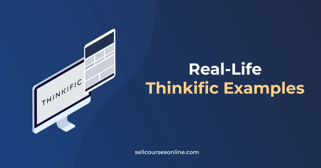 30 Real-Life Thinkific Examples: Courses & Websites for 2024